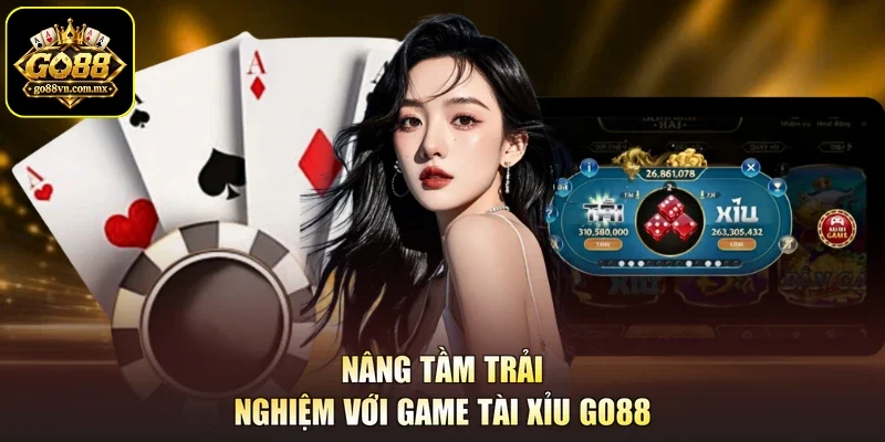 Nâng tầm trải nghiệm với game Tài Xỉu GO88